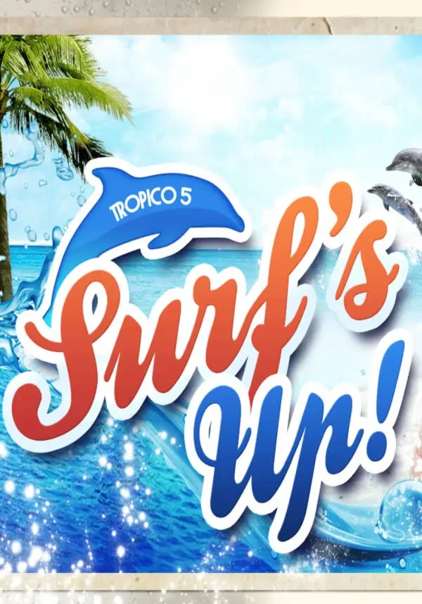 Tropico 5 - Surfs Up! (Steam/RU+CIS)