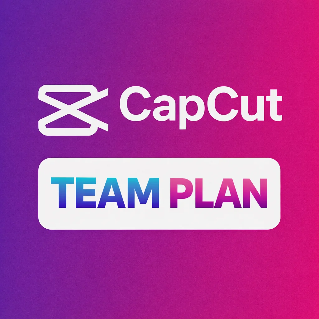CapCut  — Team plan 28 days
