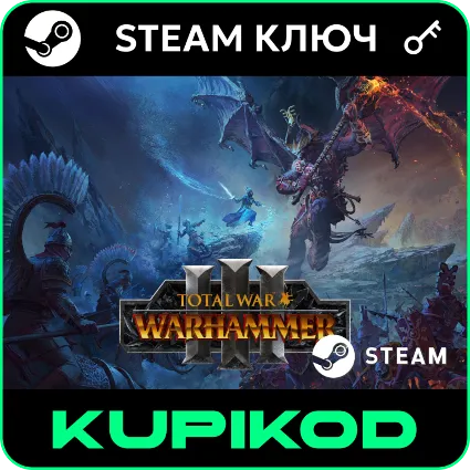 🔑 Total War: WARHAMMER III / TRILOGY 🔥 🌎 Global 🌎