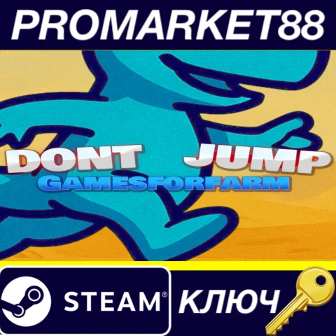 Dont Jump: Gamesforfarm Steam КЛЮЧ GLOBAL