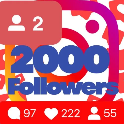 2000 followers on Instagram Guarantee