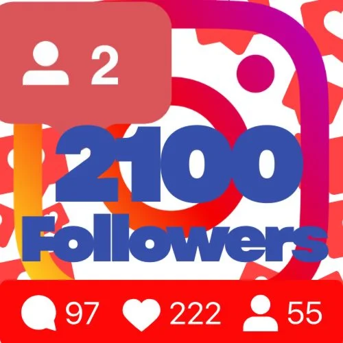 2100 followers on Instagram Guarantee