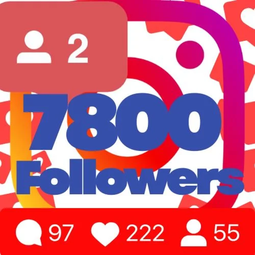 7800 followers on Instagram Guarantee