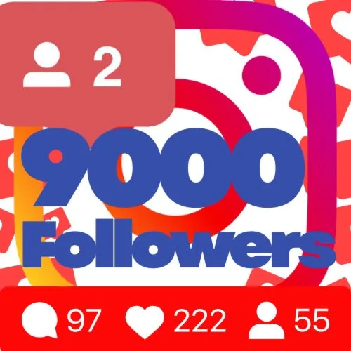9000 followers on Instagram Guarantee