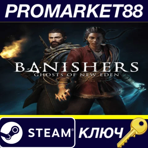 Banishers: Ghosts of New Eden US/UK/JP/KR Steam КЛЮЧ