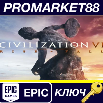 Sid Meier's Civilization VI - Rise and Fall DLC EU Epic