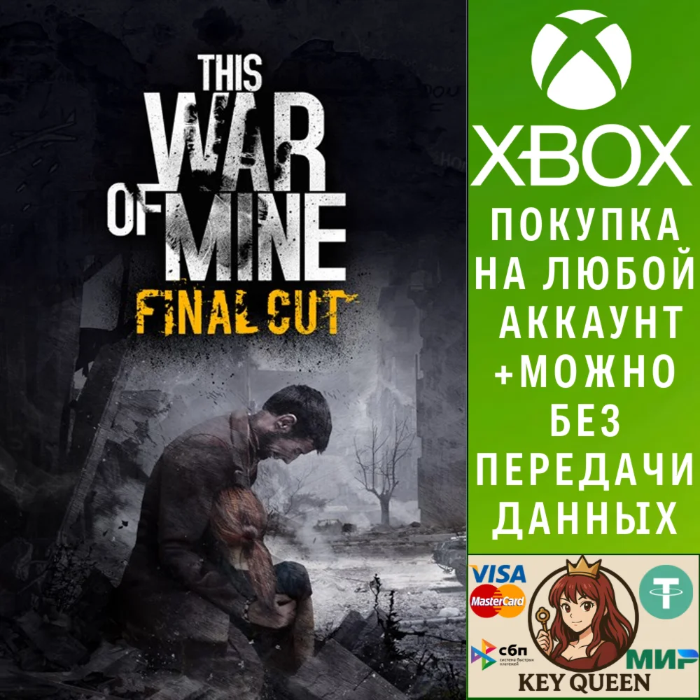This War of Mine: Final Cut Xbox Series X|S & PC