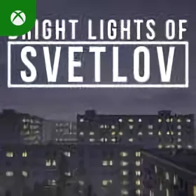Bright Lights of Svetlov Xbox