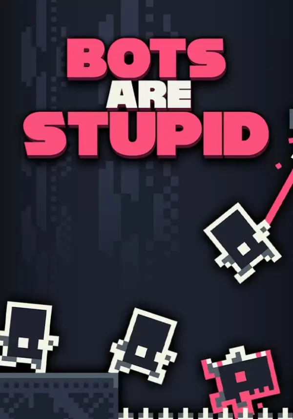 Bots Are Stupid (STEAM) Регион: РФ и СНГ
