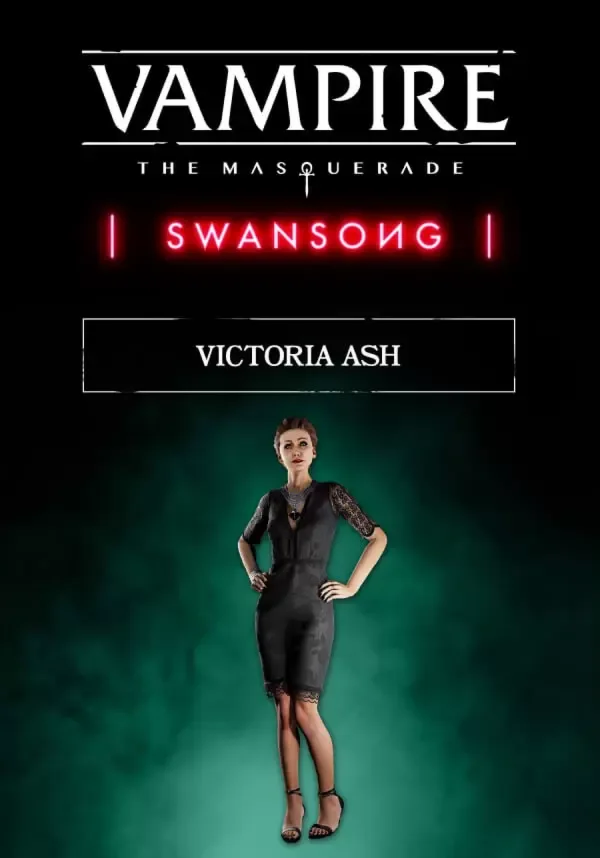 (DLC) Vampire: The Masquerade – Swansong Victoria Ash В