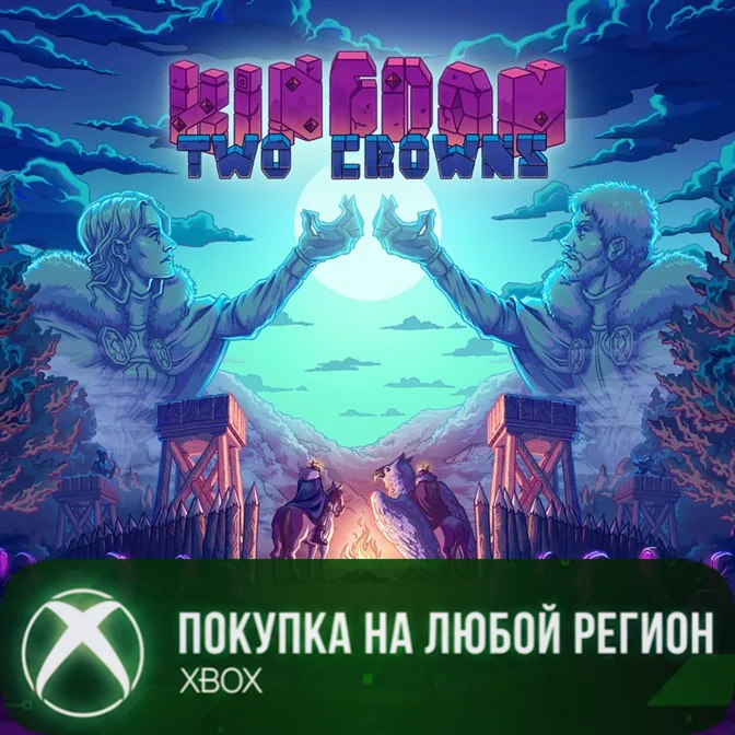 Kingdom Two Crowns XBOX +DLC На Любой Регион