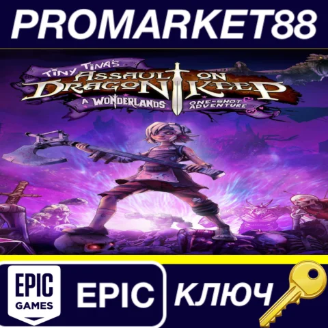 Tiny Tina's Assault on Dragon Keep: A Wonderlands One-s