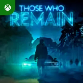 Those Who Remain Xbox