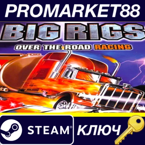 Big Rigs: Over the Road Racing&nbsp; Steam КЛЮЧ GLOBAL