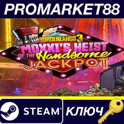 Borderlands 3 - Moxxi's Heist of the Handsome Jackpot D