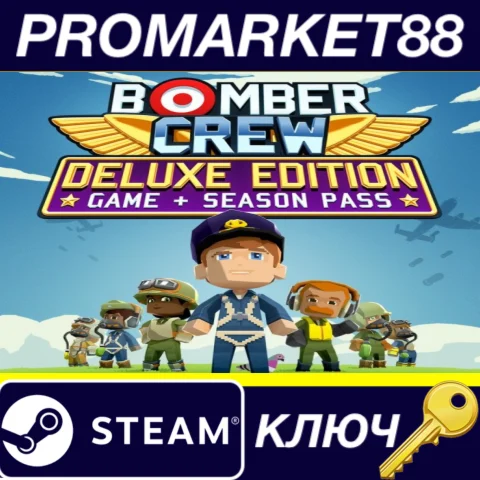 Bomber Crew Deluxe Edition Steam КЛЮЧ EU+US