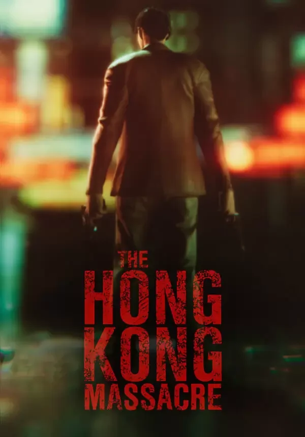 The Hong Kong Massacre (STEAM) Регион: Все страны