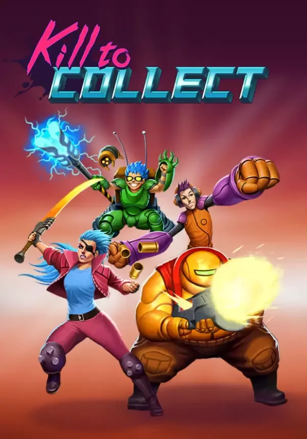 Kill to Collect (STEAM) Регион: РФ и СНГ