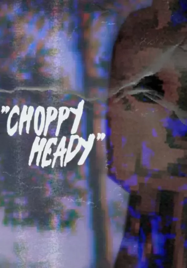 Choppy Heady (STEAM) Регион: Все страны