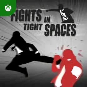 Fights in Tight Spaces Xbox