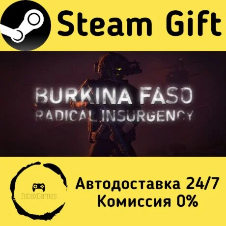  Burkina Faso: Radical Insurgency ???? Steam Gift