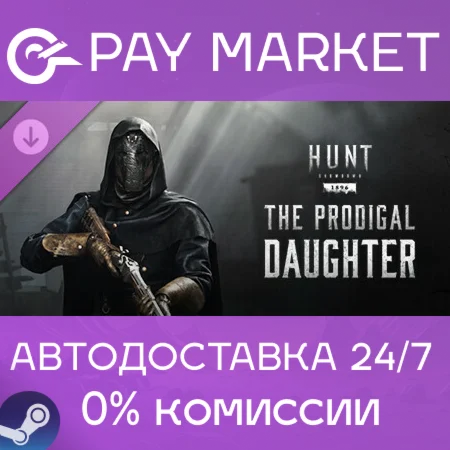 ️Hunt: Showdown - The Prodigal Daughter | АВТО RU Gift