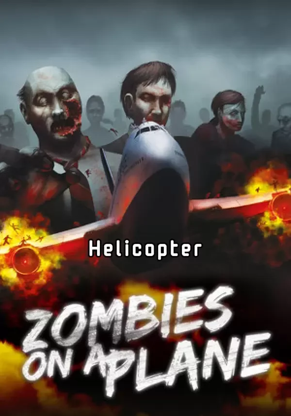 (DLC) Zombies on a Plane - Helicopter (STEAM) РФ и СНГ