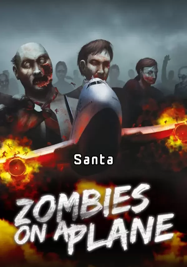 (DLC) Zombies on a Plane - Santa (STEAM) РФ и СНГ