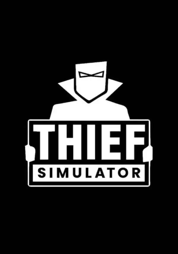 Thief Simulator (STEAM) Регион: РФ и СНГ