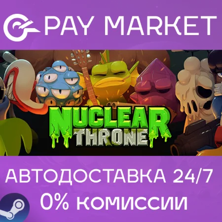 ️Nuclear Throne | АВТОДОСТАВКА [Россия Steam Gift]