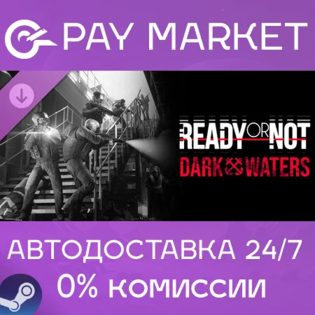 ️Ready or Not: Dark Waters| АВТОДОСТАВКА RU Steam Gift