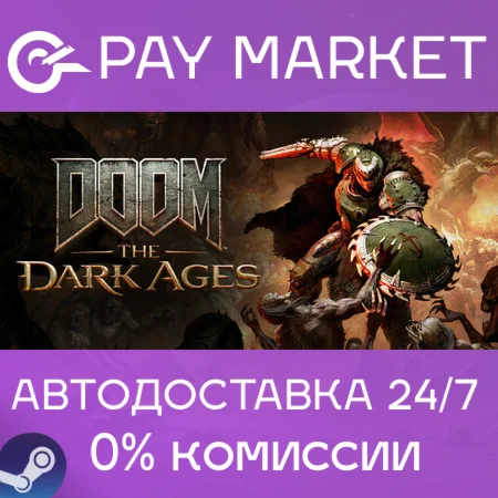 ️DOOM: The Dark Ages| АВТОДОСТАВКА [Россия Steam Gift]