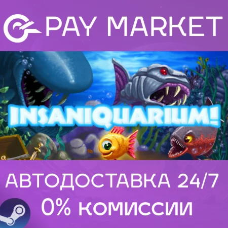 ️Insaniquarium! Deluxe | АВТОДОСТАВКА [RU Steam Gift]