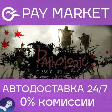 ️Pathologic Classic HD | АВТОДОСТАВКА [RU Steam Gift]