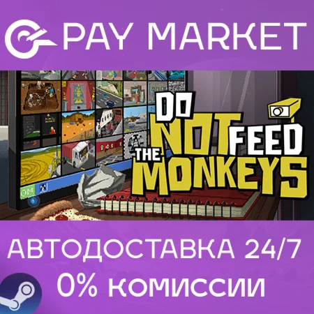 ️ Do Not Feed the Monkeys | АВТОДОСТАВКА RU Steam Gift