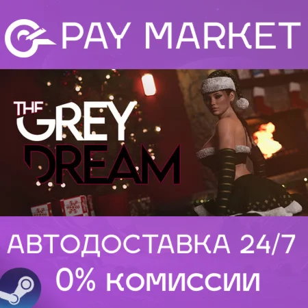 ️The Grey Dream | АВТОДОСТАВКА [Россия Steam Gift]