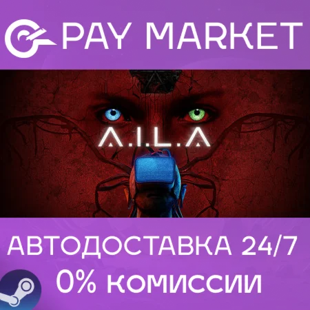 ️A.I.L.A | АВТОДОСТАВКА [Россия Steam Gift]