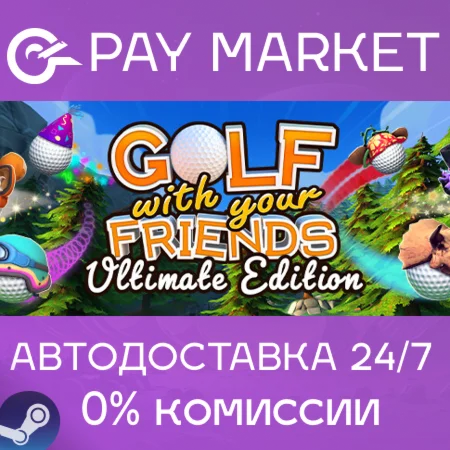 Golf With Your Friends - Ultimate Edition | Steam АВТО