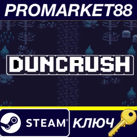 Duncrush Steam КЛЮЧ GLOBAL