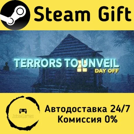  Terrors to Unveil - Day Off ???? Steam Gift