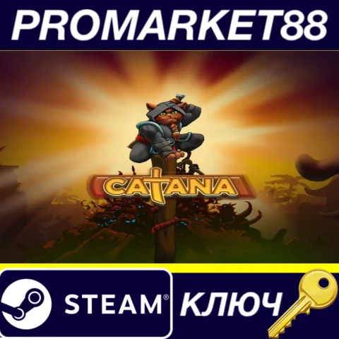 Catana Steam КЛЮЧ GLOBAL