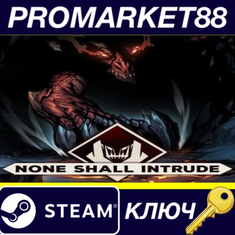 None Shall Intrude Steam КЛЮЧ  GLOBAL