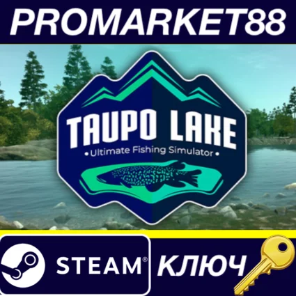 Ultimate Fishing Simulator - Taupo Lake DLC Steam КЛЮЧ