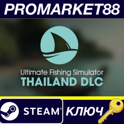 Ultimate Fishing Simulator - Thailand DLC EU Steam КЛЮЧ