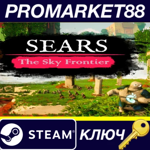 Sears: The Sky Frontier Steam КЛЮЧ GLOBAL