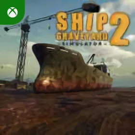 Ship Graveyard Simulator 2 Xbox