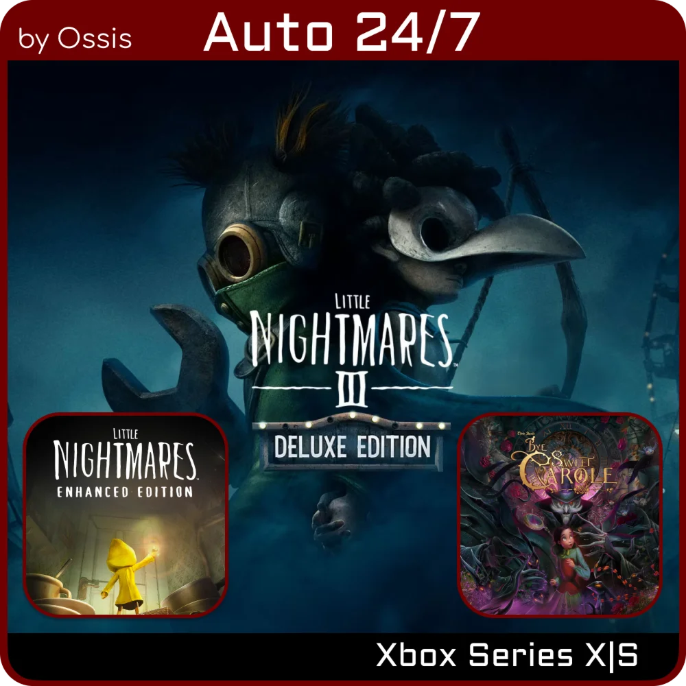 XBOX 24/7 Little Nightmares 3 Deluxe + Bye Sweet Carole