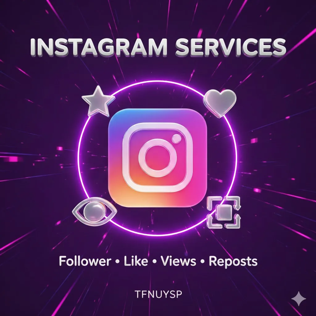 İnstagram Services | Follower •Like •Views•Reposts