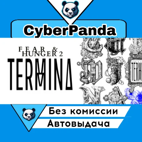 Fear & Hunger 2: Termina STEAM GIFT  АВТОДОСТАВКА