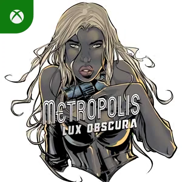 Metropolis: Lux Obscura Xbox